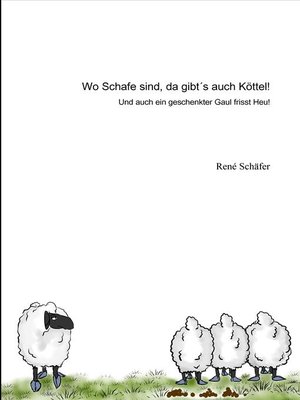 cover image of Wo Schafe sind, da gibt´s auch Köttel!
